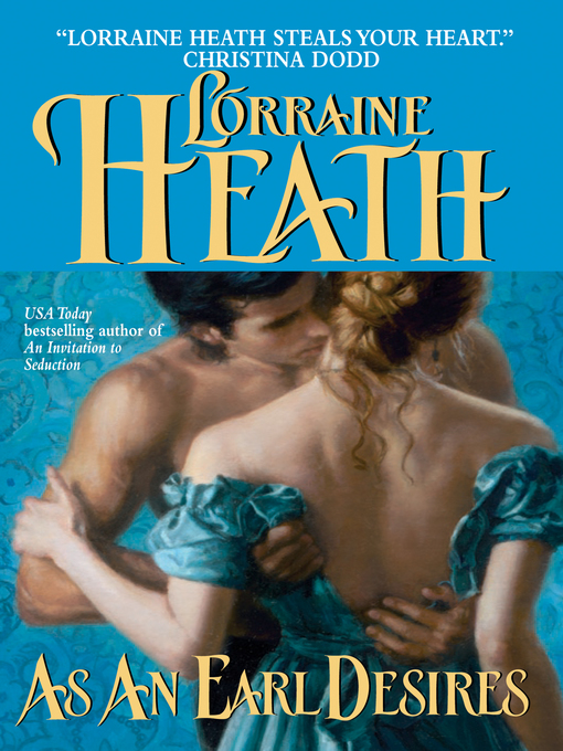Title details for As an Earl Desires by Lorraine Heath - Wait list